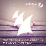 cover: Rai, Voozle & Joey Rumble - My Love For You