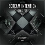 cover: Scream Intention - Reckless