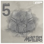 cover: Martin Weleno - Give Me 5