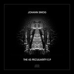 cover: Johann Smog - The 43 Peculiarity