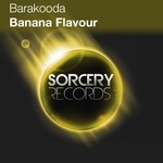 cover: Barakooda - Banana Flavour