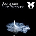 cover: Dee Green - Pure Pressure