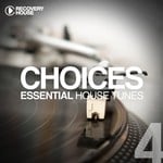 cover: Various - Choices Essential House Tunes Vol 4