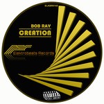 cover: Bob Ray - Creation