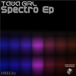 cover: Tawa Girl - Spectro EP