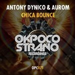 cover: Aurom & Antony Dynico - Chica Bounce