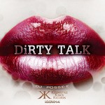 cover: Dj Posse E - Dirty Talk