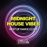 cover: Various - Midnight House Vibes (Best Of Dance Clubs)