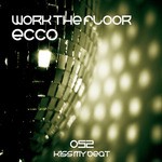 cover: Ecco - Work The Floor