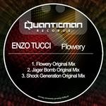 cover: Enzo Tucci - Flowery/Jager Boomb/Shock Generation