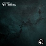 cover: Jan Fleck - For Nothing