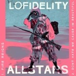 cover: Lo Fidelity Allstars - Fire Reigns