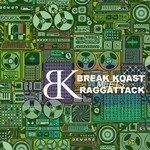 cover: Raggattack - Break Koast Meets Raggattack