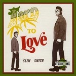 cover: Slim Smith - Born To Love