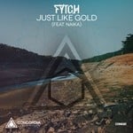 cover: Fytch|Naika - Just Like Gold