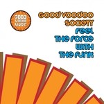 cover: Good Voodoo Society - Feel The Force With The Funk