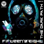 cover: Fifteen'0'eight - The Dark Path