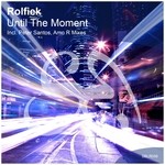 cover: Rolfiek - Until The Moment