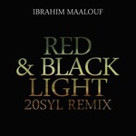 cover: Ibrahim Maalouf - Red & Black Light (20syl Remix) - Single