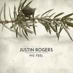 cover: Justin Rogers - We Feel