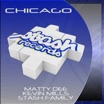 cover: Kevin Mills|Matty Dee|Stash Family - Chicago