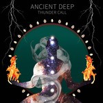 cover: Ancient Deep - Thunder Call