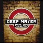 cover: Deep Mayer - Phantoms