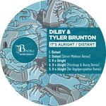 cover: Dilby & Tyler Brunton - It's Alright/Distant