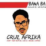 cover: Bruno|Cruz Afrika|Emtee|Kay E|Red Button - Bana Ba