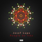 cover: Josef Lupo - People Be Like