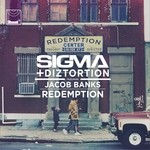 cover: Jacob Banks|Sigma & Diztortion - Redemption (Remixes)