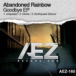 cover: Abandoned Rainbow - Goodbye