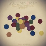 cover: Soul Minority - Beautiful Dark Skin (Remixes)