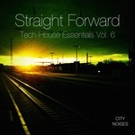 cover: Various Artists - Straight Forward Vol 6: Tech-House Essentials