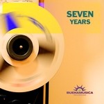 cover: Various - Seven Years Of Buena Musica Recordings