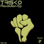 cover: Trisko - Ravolution EP