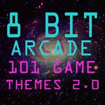 cover: 8-bit Arcade - 101 Game Themes Vol  2 0