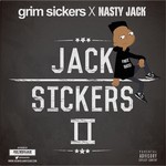 cover: Grim Sickers|Nasty Jack - Jack Sickers 2 (Explicit)