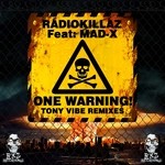 cover: Radiokillaz Feat Mad-x|Radiokillaz - One Warning