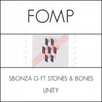 cover: Stones & Bones|Sbonza G - Unity Pt 2