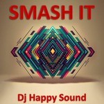 cover: Dj Happy Sound - Smash It