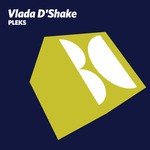 cover: Vlada D'shake - Pleks