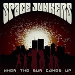 cover: Space Junkers - When The Sun Cames Up