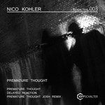 cover: Nico Kohler - Premature Thought