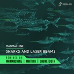 cover: Manmachine - Sharks & Laser Beams Remixes