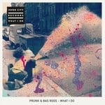 cover: Bas Roos & Prunk - What I Do