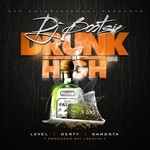 cover: Dj Bootsie - Drunk & High