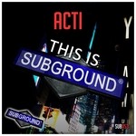 cover: Acti - This Is Subground