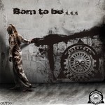 cover: Ketanoise|Simon Force|Kaali|Unscarred|Dj Ikaro - Born To Be...