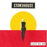 cover: Stonehouse - Can't Go On